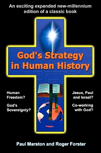 God’s Strategy in Human History <br /><em>R. Forster & P. Marston</em>