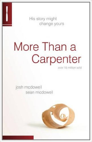 More Than A Carpenter <br /><em>Josh McDowell</em>